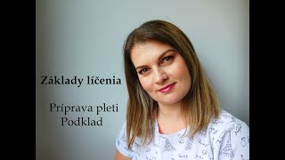 Základy líčenia - príprava pleti a podklad pod make-up