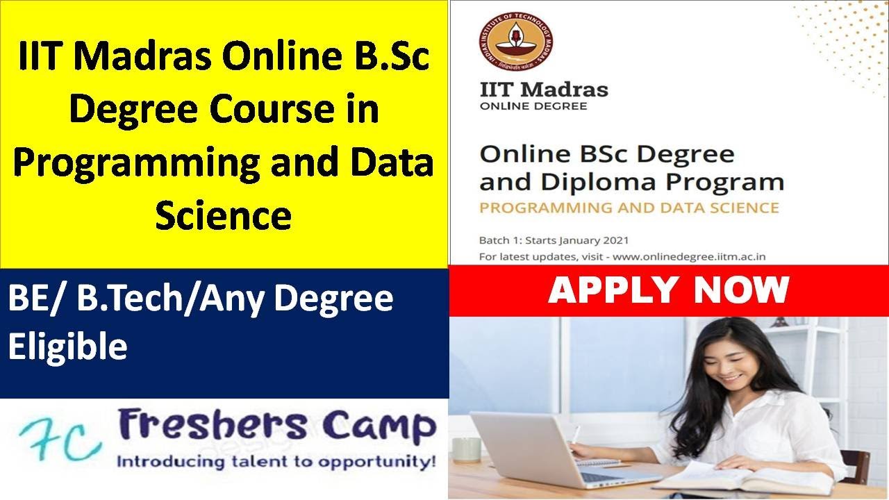 IIT Madras Online B.Sc Degree Course In Programming And Data Science ...