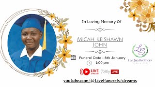 Funeral Of Micah Keishawn John of Moliniere, St. George