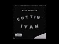 Cuttin`Iyah || Stepper Inside Outside 2022 ~ Remix - Baay Selectah