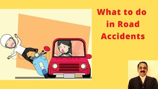 What to do in Road Accidents Malayalam. വാഹനാപകടം ഉണ്ടായാൽ നാം എന്തു ചെയ്യണം? അറിഞ്ഞിരിക്കണ്ടവ.