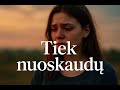 Tiek nuoskaudų (Tavo Ritmas)