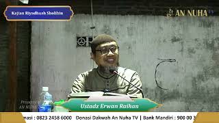 Kajian Riyadhush Shalihin | Kantin An Nuha TV | Ustadz Erwan Raihan