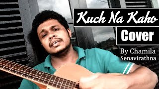 Kuch na Kaho Cover | Kuch na Kaho Song | Hindi Cover songs | Bollywood