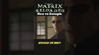 Neo vs Seraph - The Matrix Reloaded (2003) #shorts #thematrixreloaded #neo