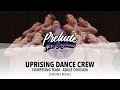 Uprising Dance Crew [FRONT ROW] || Prelude New England 2023 Adult Division || #PreludeNE2023