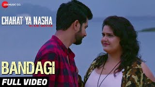 Bandagi - Full Video | Chahat Ya Nasha | Sanjeev Kumar, Preety Sharma & Neha Bose | Puneet Dixit