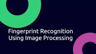 Fingerprint Recognition Using Image Processing | With Source Code | Matlab Project Code