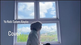 Ya Nabi Salam Alayka - Maher Zain | Cover by Dinda