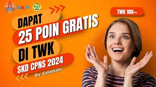 TWK Maut? Ini CARA dapat 25 poin CUMA-CUMA dari TWK (part 1)