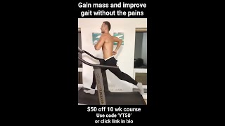 Body mass and gait improvements