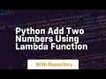 Python add two numbers using lambda function