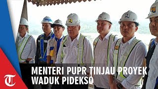 Ke Jateng, Menteri PUPR Tinjau Langsung Proyek Waduk Pidekso