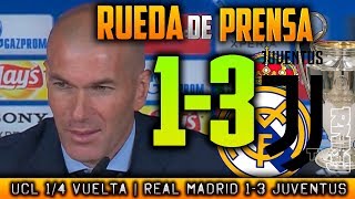 Real Madrid 1-3 Juventus RUEDA DE PRENSA de ZIDANE post CUARTOS Champions (11/04/2018)