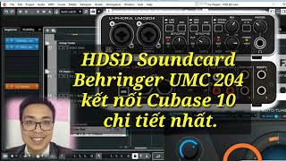 HDSD cài đặt Soundcard Behringer UMC 202-204-404 HD kết nối với phần mềm Cubase 10