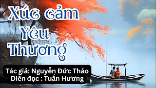 Truyện ngắn XÚC CẢM YÊU THƯƠNG/ TÂM LÝ XÃ HỘI/ LangQueLQ