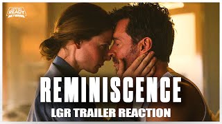 Reminiscence | Official Trailer | Reaction