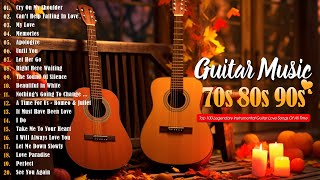 TOP 30 ROMANTIC GUITAR MUSIC 🎸 Legendary Guitar Music 🎸 The Best Love Songs of All Time