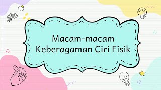 PKn - Macam-Macam Keberagaman Ciri Fisik