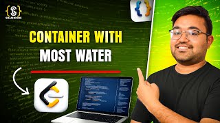 Container With Most Water | Two Pointer Technique | DSA Interview Problem