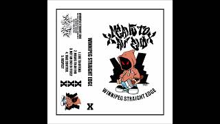 X Means To An End X - Winnipeg Straight Edge 2023 (Full EP)