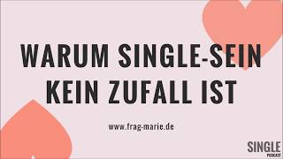 Single Sein ist kein Zufall