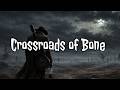 Crossroads of Bone | Deep Vibes