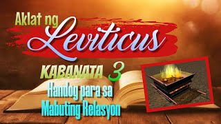 LEVITICUS 3 - Handog para sa Mabuting Relasyon