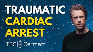The Pathophysiology of Traumatic Cardiac Arrest ⏐ Robbie Lendrum ⏐ TBS
