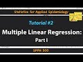 Multiple Linear Regression | Statistics for Applied Epidemiology | Tutorial 2