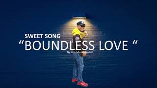 BOUNDLESS LOVE BY JASA MUSIK RECORD @JasaMusikRecord