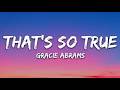 Gracie Abrams   That’s So True Lyrics