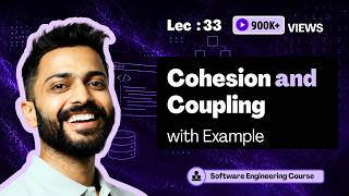 Cohesion and Coupling in Software Engineering