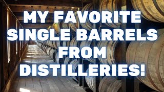 The Best Single Barrel Bourbons!