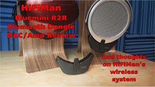 HiFiMan Bluemini R2R bluetooth dac/amp review + thoughts on HiFiMan's OTG ecosystem