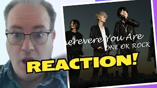 'FIRST TIME HEARING ONE OK ROCK - WHEREVER YOU ARE - REACTION!!!