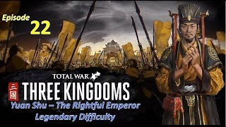 Yuan Shao Declares War l Total War: Three Kingdoms l Yuan Shu - Legendary l EP22