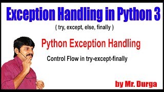 Python Tutorials || Python Exception Handling || Control Flow in try except finally
