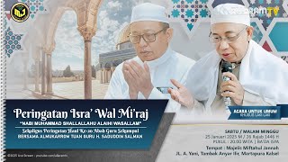 Peringatan Isra Mi'raj dan Haul 20 Abah Guru Sekumpul - Majelis Miftahul Jannah, (25/01/2025).