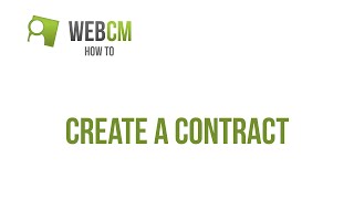 WebCM How to enter a new Contract