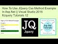 How to use jquery css method example in asp.net || visual studio 2015 #jquery tutorials 12