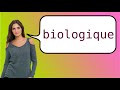 How to say 'organic' in French?