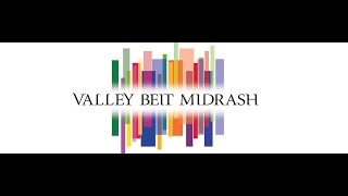 The Valley Beit Midrash!