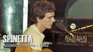 SPINETTA - Acústico, Inédito, 1982