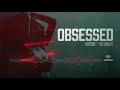 Kattan Ft. Rai Knight - Obsessed [Airborne] (OUT NOW)