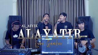 Alayatir -  Cover by AL_ASYEK - Gambus tegal