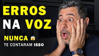 REVELADO! Os ERROS mais comuns no USO DA VOZ! (Exercícios práticos para melhorar a voz)