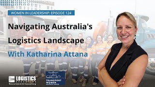 Episode 124: Navigating Australia's Logistics Landscape