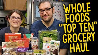 Whole Foods Grocery Haul: Our Top Ten Favorite Products (Plant-Based, Vegan)