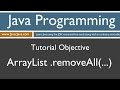 Learn Java Programming - ArrayList removeAll Method Tutorial
